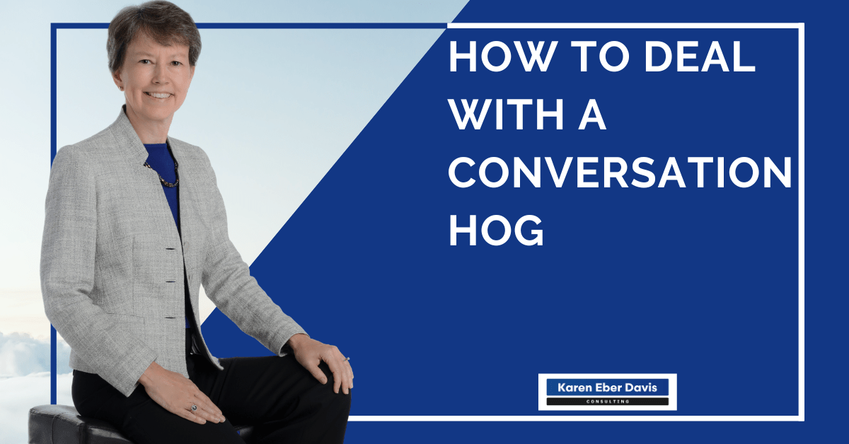 How to Deal with a Conversation Hog